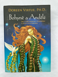 Bohyně a Andělé