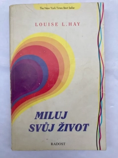 Miluj svůj život