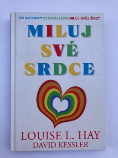Miluj své srdce