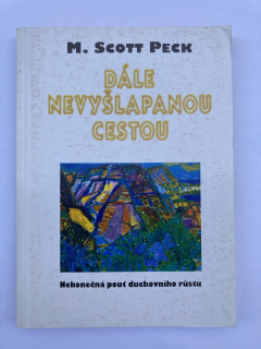 Dále nevyšlapanou cestou