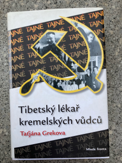 Tibetský lékař kremelských vůdců