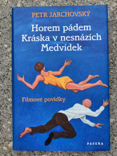 Horem pádem / Kráska v nesnázích  / Medvídek