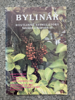Bylinář - Rostlinné stimulátory fyzických i duševních sil