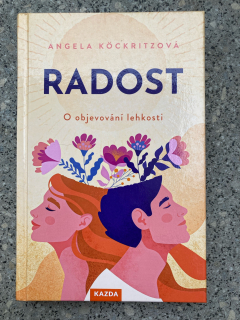 Radost - O objevování lehkosti