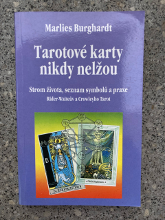 Tarotové karty nikdy nelžou