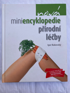 Nová miniencyklopedie přírodní léčby