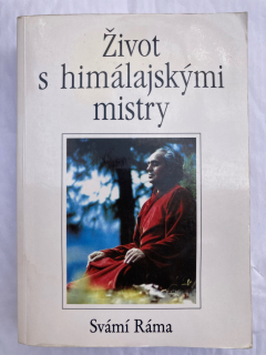 Život s himalájskými mistry