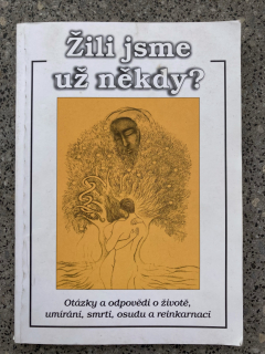 Žili jsme už někdy ? 