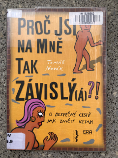Proč jsi na mně tak závislý(á) ?