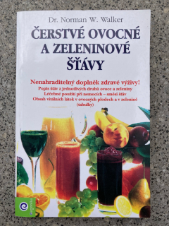 Čerstvé ovocné a zeleninové šťávy