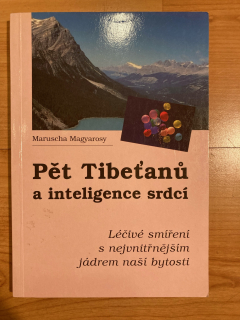 Pět tibeťanů a inteligence srdcí