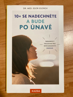 10x se nadechněte a bude po únavě