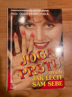 Jóga prstů Aneb Jak léčit sám sebe
