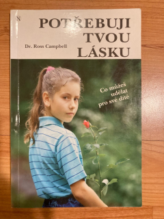 Potřebuji tvou lásku