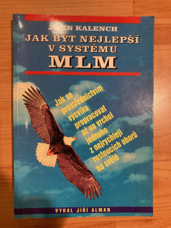 Jak být nejlepší v systému MLM