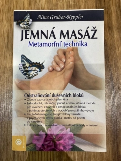 Jemná masáž - Metamorfní technika