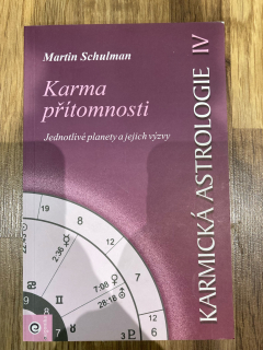 Karmická astrologie IV. - Karma přítomnosti