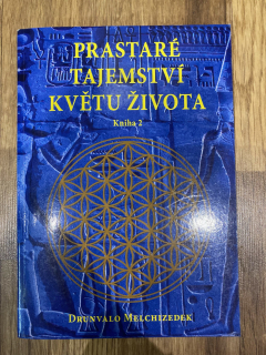 Prastaré tajemství květu života kniha 2.