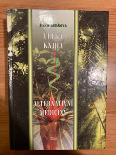 Velka kniha alternativní medicíny