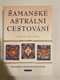Šamanské astrální cestování