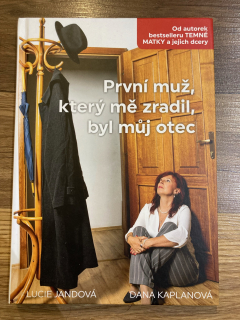 První muž, který mě zradil, byl můj otec