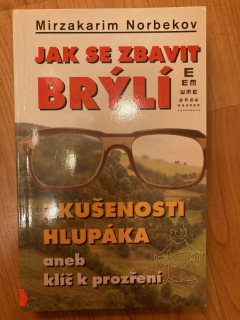 Jak se zbavit brýlí