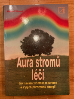 Aura stromů léčí
