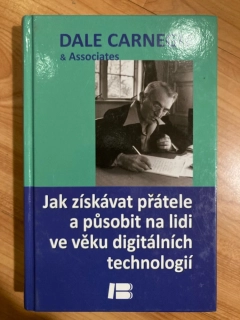 Jak získávat přátelé a působit na lidi ve věku digitálních technologií