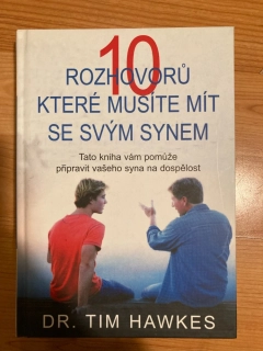 10 rozhovorů, které musíte mít se svým synem