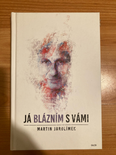 Já blázním s vámi
