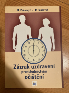Zázrak uzdravení prostřednictvím očištění