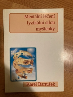 Mentální léčení fyzikální silou myšlenky
