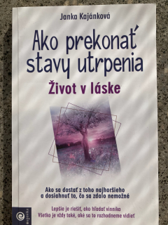 Ako prekonať stavy utrpenia
