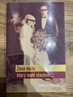 Žena muže, který mohl všechno