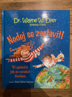 Nedej se zastavit !