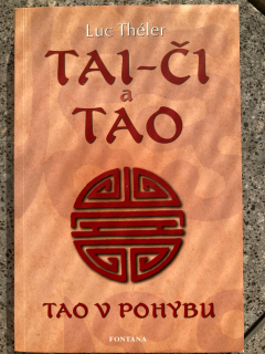 Tai-či a Tao - Tao v pohybu