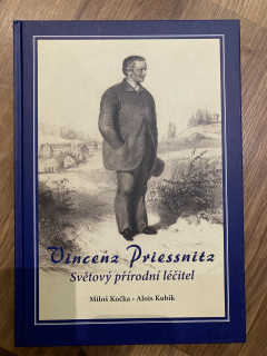 Vincenz Priessnitz - Světový přírodní léčitel