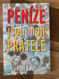 Peníze jsou moji přátelé