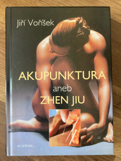 Akupunktura aneb Zhen Jiu