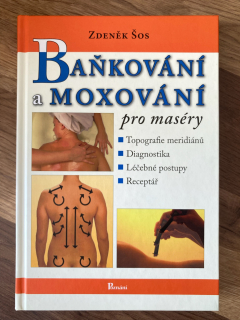 Baňkování a moxování pro maséry
