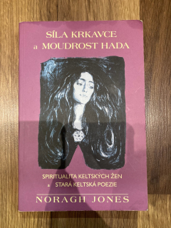 Síla krkavce a moudrost hada