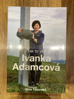 Jak to vidí Ivanka Adamcová