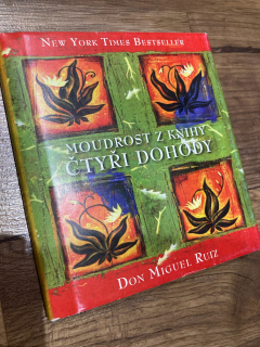 Moudrost z knihy čtyři dohody