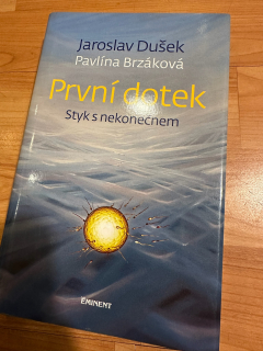 První dotek - Styk s nekonečnem