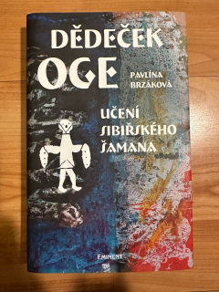 Dědeček Oge - Umění sibiřského šamana