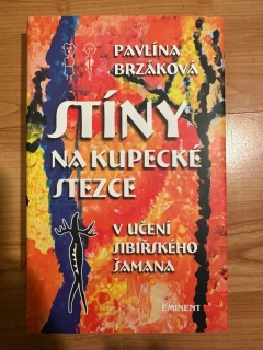 Stíny na kupecké stezce - Umění sibiřského šamana