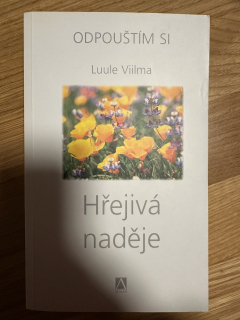 Odpouštím si 4. - Hřejivá naděje