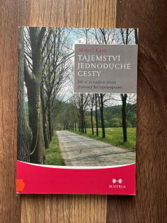 Tajemství jednoduché cesty