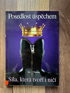 Posedlost úspěchem