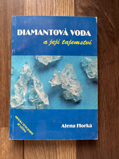 Diamantová voda a její tajemství